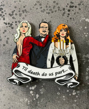 Load image into Gallery viewer, PRE ORDER - Til death do us part Brooch